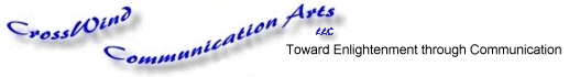 CrossWind Communication Arts llc toward enlightenment through communication by means of the arts and sciences